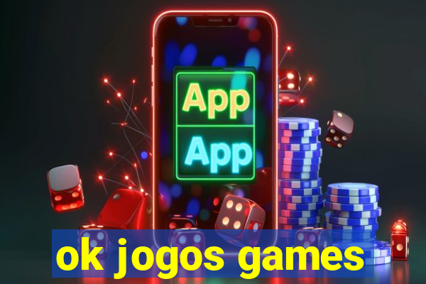 ok jogos games